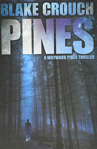 Wayward Pines (Trilogy)