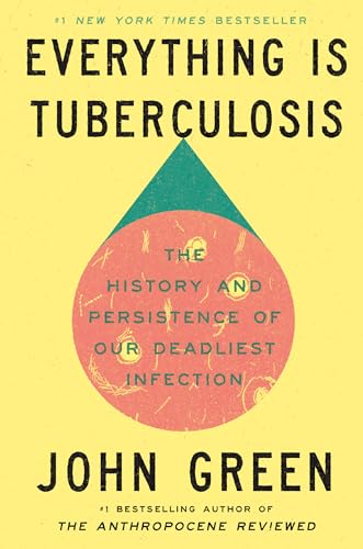 Everything Is Tuberculosis